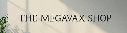 THE MEGAVAX SHOP