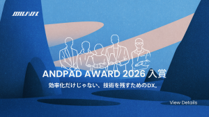 DX for Succession: MEGAVAX Named Finalist at ANDPAD AWARD 2026